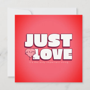 CARTE JUSTE AMOUR – La Seule Chose Importante