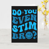 Carte Juste continuer à stimmer l'autisme Est-ce que tu (Fleur jaune)