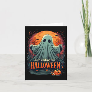Carte Juste En Attente D'Halloween Funny Saison Éffrayan