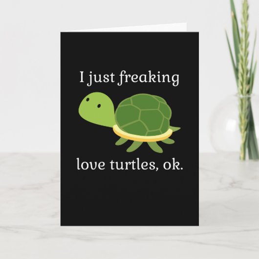 Carte Juste Freaking Love Turtles Turtle Reptile (Devant)