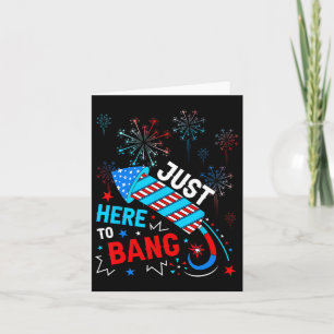Carte Juste Ici Pour Bang Drôle 4 juillet Indépendance D