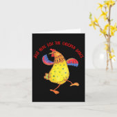 Carte Juste Ici Pour La Danse Du Poulet Citation Drôle (Fleur jaune)