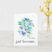 Carte Juste parce que, Aquarelle Bleue Fleurs Art (Fleur jaune)