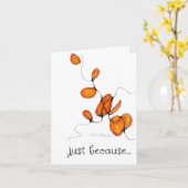 Carte Juste parce que, penser à vous, art Abstrait (Fleur jaune)