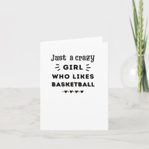 Carte Juste Une Fille Fou Qui Aime Le Basketball