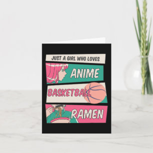 Carte Juste Une Fille Qui Aime Anime Basketball Ramen Ka
