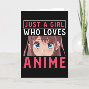 Carte Juste Une Fille Qui Aime Anime Manga Cadeau Japona