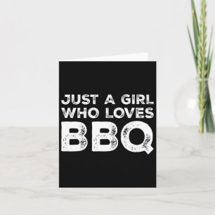 Carte Juste Une Fille Qui Aime Bbq