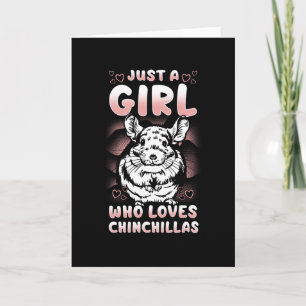 Carte Juste une fille qui aime Chinchillas