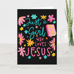 Carte Juste Une Fille Qui Aime Jésus Religieuse Chrétien
