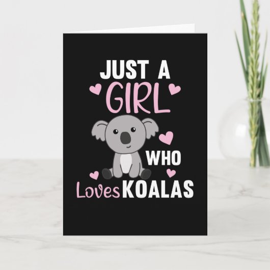 Carte Juste Une Fille Qui Aime Koalas Cute Koala Ours (Devant)