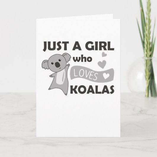 Carte Juste une fille qui aime Koalas Koala Ours (Devant)