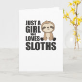 Carte Juste une fille qui aime la mignonne Sloth (Fleur jaune)