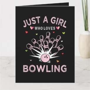 Carte Juste Une Fille Qui Aime Le Bowling