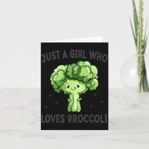 Carte Juste une fille qui aime le brocoli Drôle d'amour 
