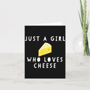 Carte Juste une fille qui aime le fromage drôle les femm