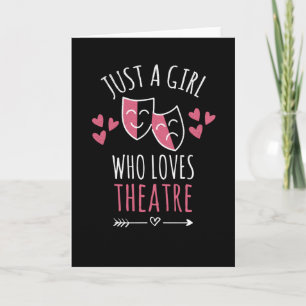 Carte Juste une fille qui aime le théâtre Théâtre Love