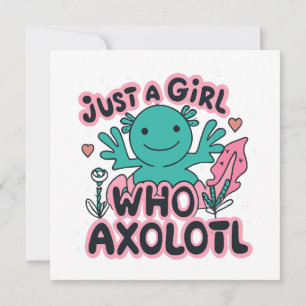 Carte juste une fille qui aime les Axolotl