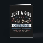 Carte Juste une fille qui aime les cadeaux drôles de che<br><div class="desc">Conception drôle juste une fille qui aime le cheerleading. Idéal pour un anniversaire,  Noël ou la fête des mères,  cadeau de cheerleader,  de sport et de gymnastique pour votre maman ou votre femme. Cadeau mignon pour les femmes,  votre fille,  les filles et les enfants.</div>
