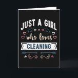 Carte Juste une fille qui aime les cadeaux drôles de net<br><div class="desc">Drôle Juste une conception de fille qui aime le nettoyage. Idéal pour un anniversaire de Noël ou de fête des mères cadeau de femme de ménage & nettoyeur pour votre maman ou votre femme. Cadeau mignon pour les femmes,  votre fille,  les filles et les enfants.</div>