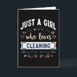 Carte Juste une fille qui aime les cadeaux drôles de net<br><div class="desc">Drôle Juste une conception de fille qui aime le nettoyage. Idéal pour un anniversaire de Noël ou de fête des mères,  cadeau de femme de ménage & nettoyeur pour votre maman ou votre femme. Cadeau mignon pour les femmes,  votre fille,  les filles et les enfants.</div>