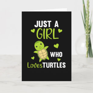 Carte Juste une fille qui aime les tortues - jolie tortu