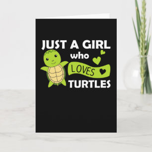 Carte Juste une fille qui aime les tortues - jolie tortu
