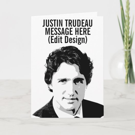 CARTE JUSTIN TRUDEAU PERSONNALISÉ (Devant)