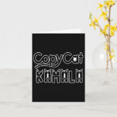 Carte Kamala Harris Copier Cat Funny 2024 (Fleur jaune)