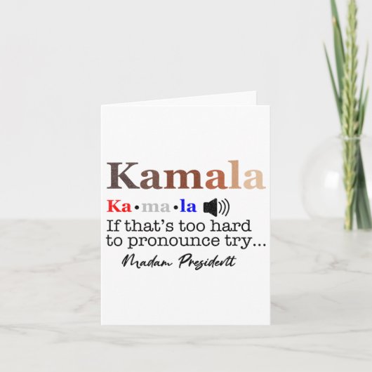Carte Kamala Si c'est trop difficile de proclamer Essaye (Devant)