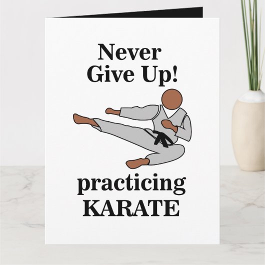 Carte Karate Black Belt n'abandonne jamais les arts mart (Devant)