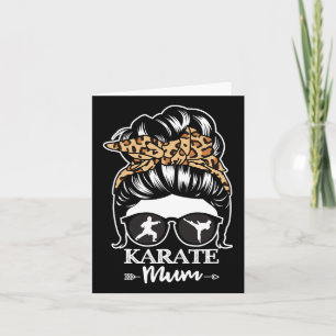 Carte Karate Mum Messy Bun Cheveux Funny Karate Fighter
