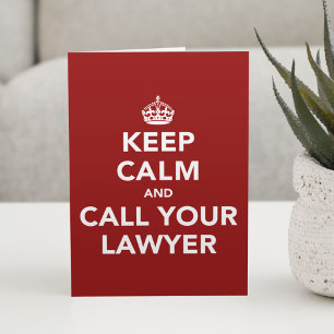 Carte Keep Calm and Call Your Lawyer