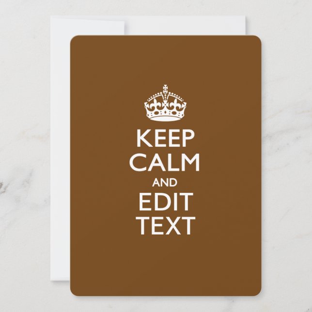 Carte Keep Calm and Your Text on Chocolate Brown (Devant)