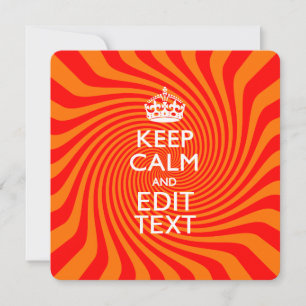 Carte KEEP CALM PERSONNALISÉ ET Avoir Texte Orange Swirl
