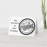 CARTE **KEEP IT REEL** ON **GRANDSON'S BIRTHDAY** CARD<br><div class="desc">Does he LIKE TO FISH and do you want to say HAPPY BIRTHDAY in style?  Then here is THE card.  THANKS for stopping by one of my eight stores!!!!</div>