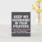 Carte Keep My Husband In Your Prayers Funny Saying Quote (Fleur jaune)