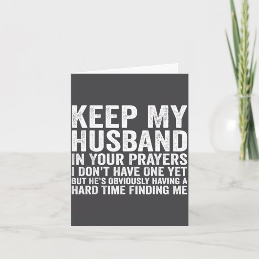 Carte Keep My Husband In Your Prayers Funny Saying Quote (Devant)