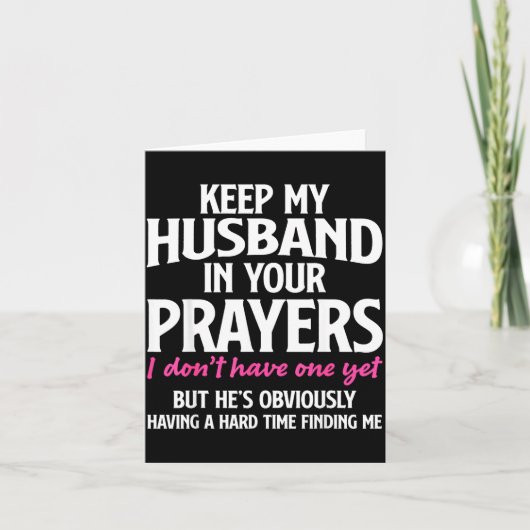 Carte Keep My Husband In Your Prayers Funny Saying Quote (Devant)