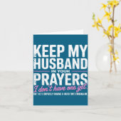 Carte Keep My Husband In Your Prayers I Don’t Have One Y (Fleur jaune)