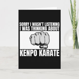 Carte Kenpo Karate Désolé de ne pas avoir écouté Funny A