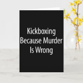 Carte Kickboxing - Parce que le meurtre est mal - (Fleur jaune)