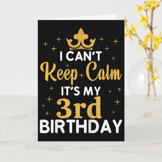 Carte Kids Birthday Party I Can't Keep Calm It's My 3rd (Fleur jaune)