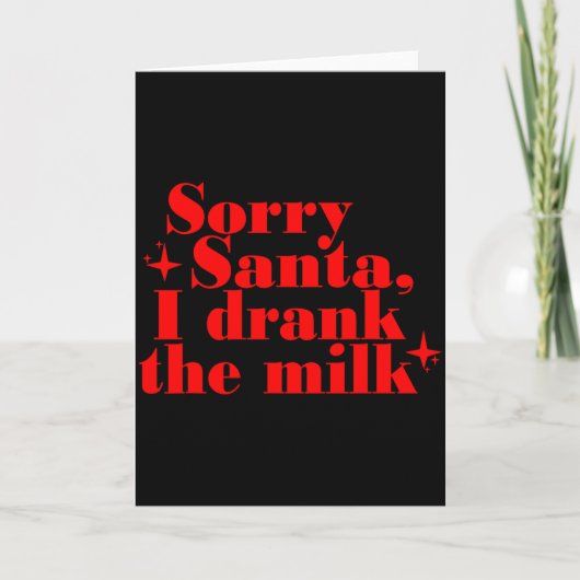 Carte Kids Kids Sorry Santa I Drank The Milk, My 1st Chr (Devant)