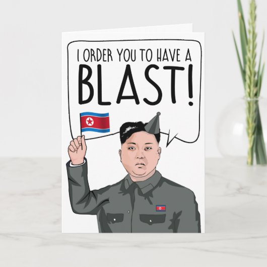 Carte KIM JONG UN : Je vous ordonne de vous faire explos (Devant)