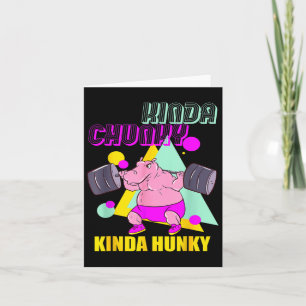 Carte Kinda Chunky Kinda Hunky Et Body Building Gym Wom