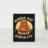 Carte Kinda Fit Sorta Fat - Funny Gym Bear Weightlifting (Devant)