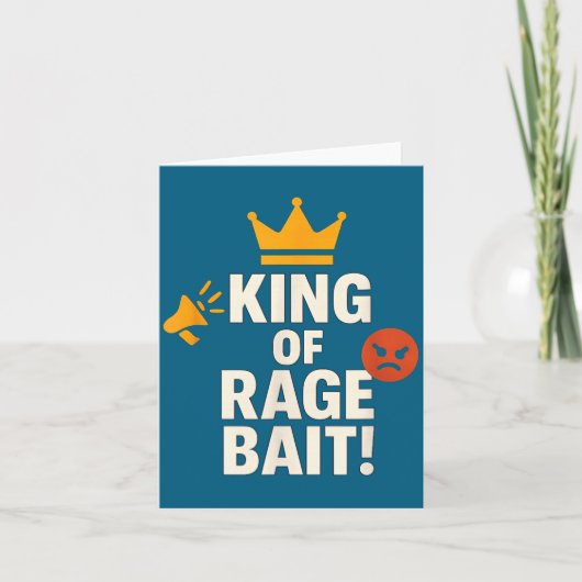 Carte King Of Rage Bait Funny Internet Meme Gamer Quote (Devant)