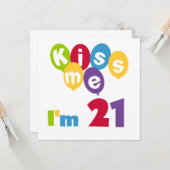 Carte Kiss Me I'm 21 Anniversaire T-shirts et cadeaux (Devant/Arrière en situation)