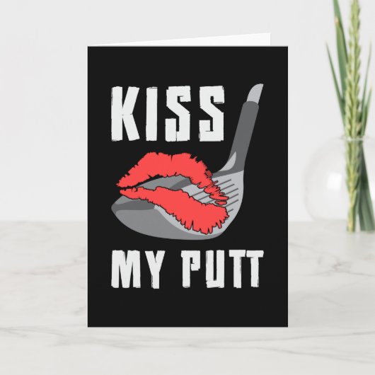 Carte Kiss My Putt Golf Lover Golfer (Devant)